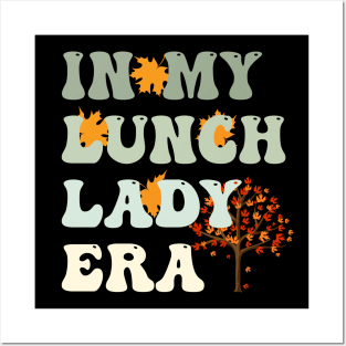 Lunch Lady - Back To School With Fall Vibes Posters and Art